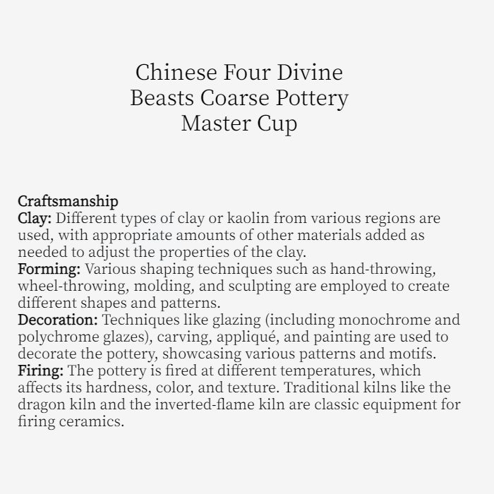 Chinese Four Divine Beasts Coarse Pottery Master Cup,drinking utensils